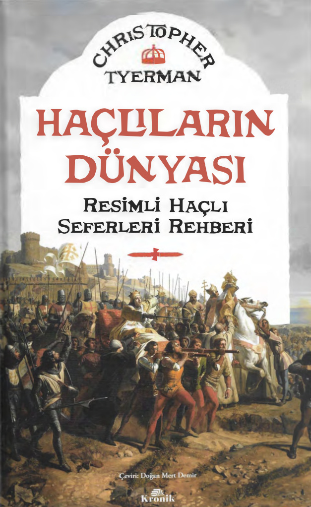 Haçlıların Dünyası PDF – Christopher Tyerman