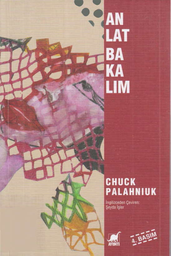 Chuck Palahniuk Anlat Bakalım Ayrıntı Yayınları Kitap Kapağı