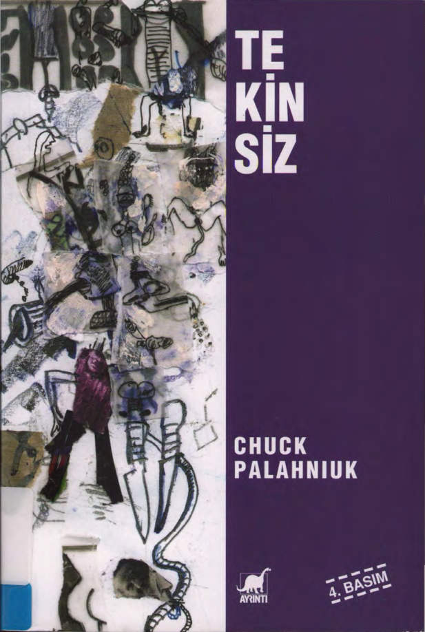 Tekinsiz PDF - Chuck Palahniuk 9 Tekinsiz PDF – Chuck Palahniuk