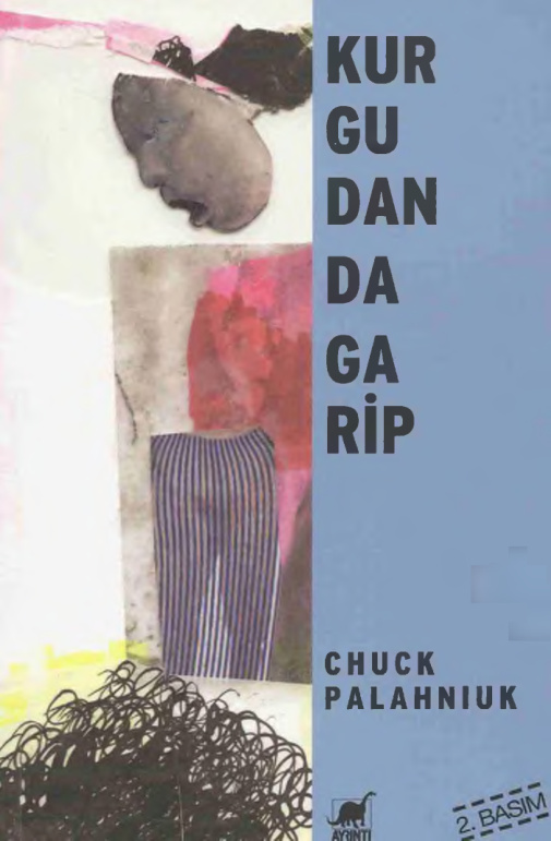 Kurgudan da Garip (Ayrıntı Baskısı) PDF – Chuck Palaniuk