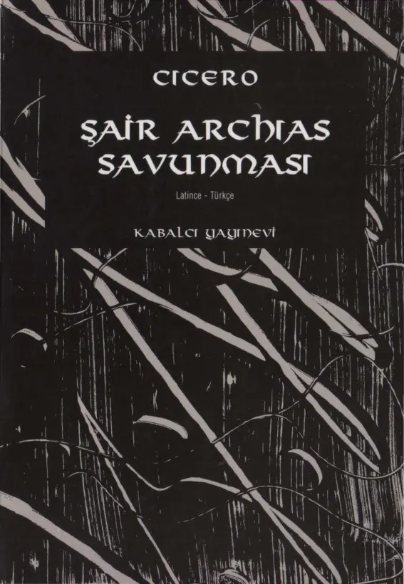 Şair Archias Savunması PDF - Cicero 1 Cicero Şair Archias Savunması Kabalcı Yayınları Kitap Kapağı