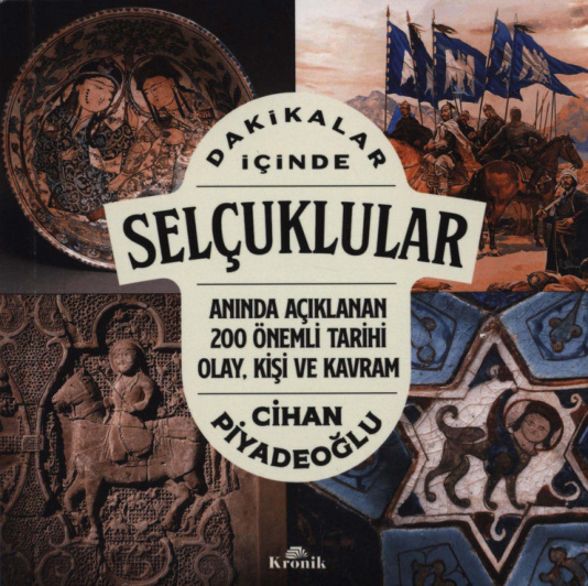 Dakikalar İçinde Selçuklular PDF – Cihan Piyadeoğlu