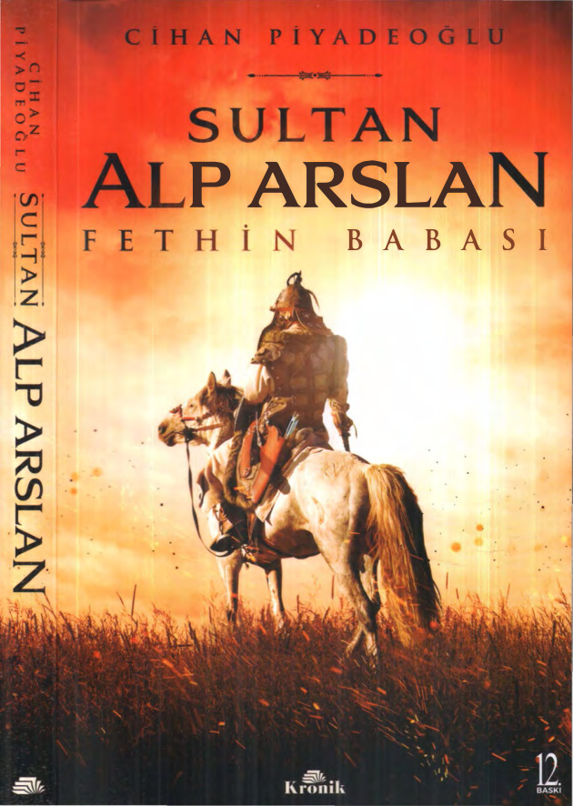 Sultan Alp Arslan: Fethin Babası PDF – Cihan Piyadeoğlu