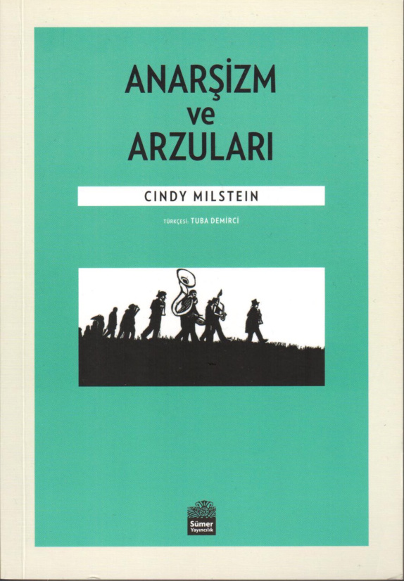 Anarşizm ve Arzuları PDF – Cindy Milstein
