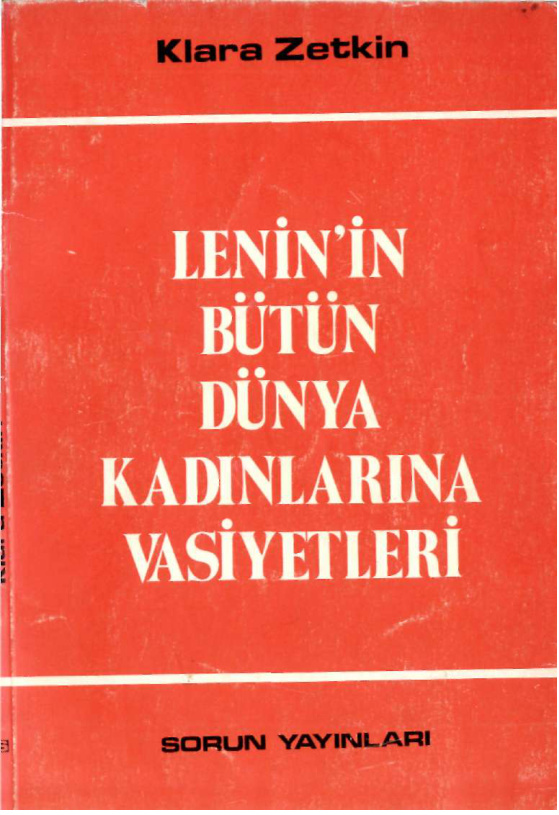 Leninin Bütün Dünya Kadınlarına Vasiyetleri PDF – Clara Zetkin
