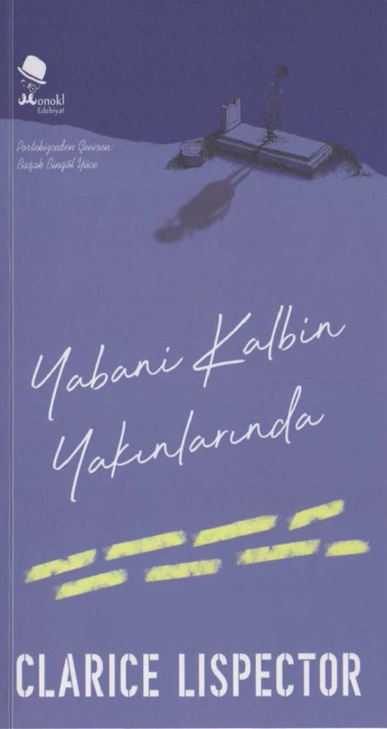Yabani Kalbin Yakınlarında PDF – Clarice Lispector