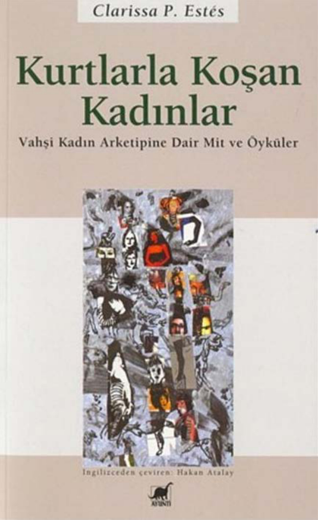 Kurtlarla Koşan Kadınlar PDF – Clarissa P. Estés