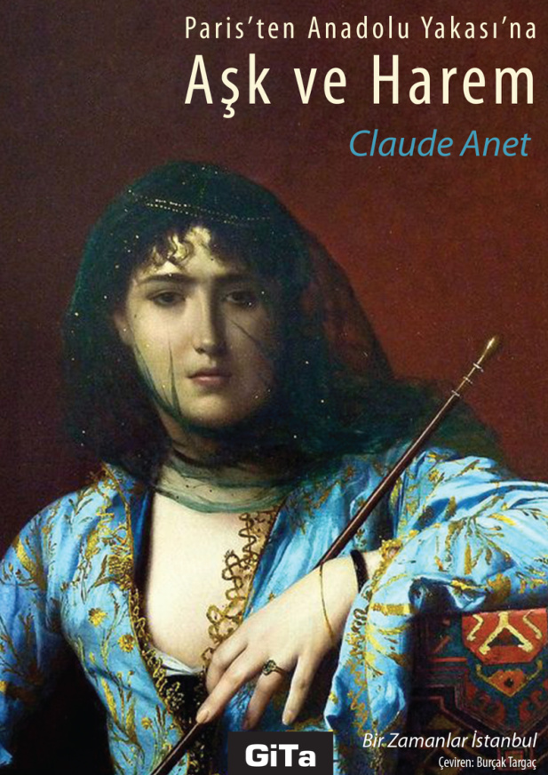 Paris’ten Anadolu Yakası’na Aşk ve Harem PDF – Claude Anet