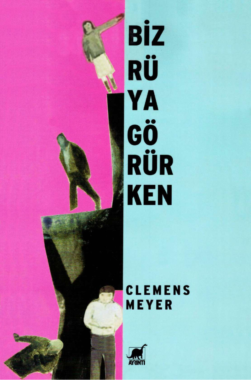 Biz Rüya Görürken PDF – Clemens Meyer