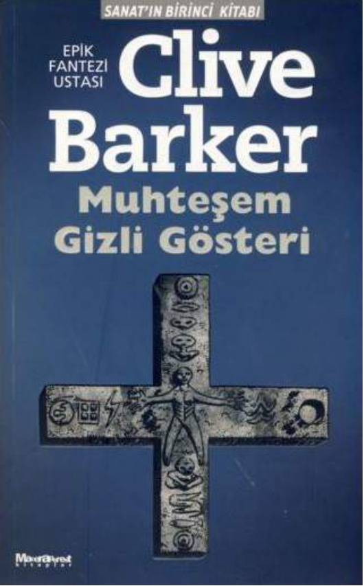 Muhteşem Gizli Gösteri PDF - Clive Barker 10 Muhteşem Gizli Gösteri PDF – Clive Barker