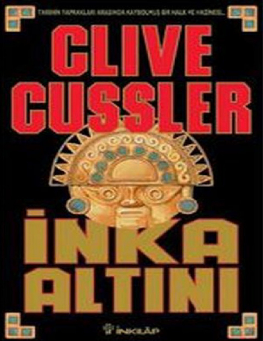 Dirk Pitt 12: İnka Altını PDF - Clive Cussler 6 Dirk Pitt 12: İnka Altını PDF – Clive Cussler