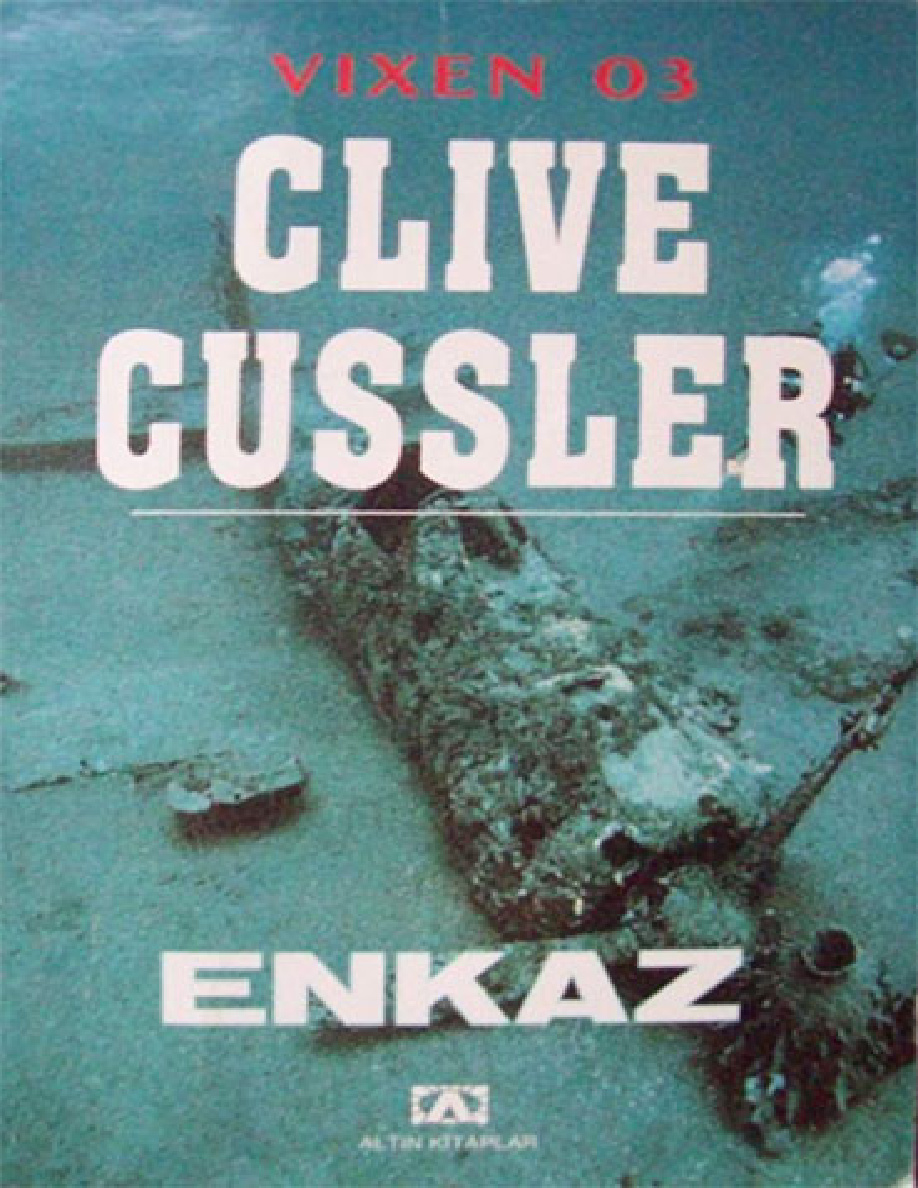 Dirk Pitt 5: Enkaz PDF - Clive Cussler 12 Dirk Pitt 5: Enkaz PDF – Clive Cussler