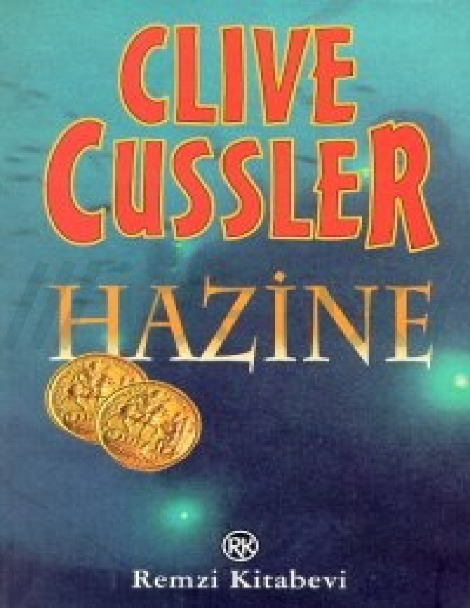 Dirk Pitt 9: Hazine PDF - Clive Cussler 8 Dirk Pitt 9: Hazine PDF – Clive Cussler