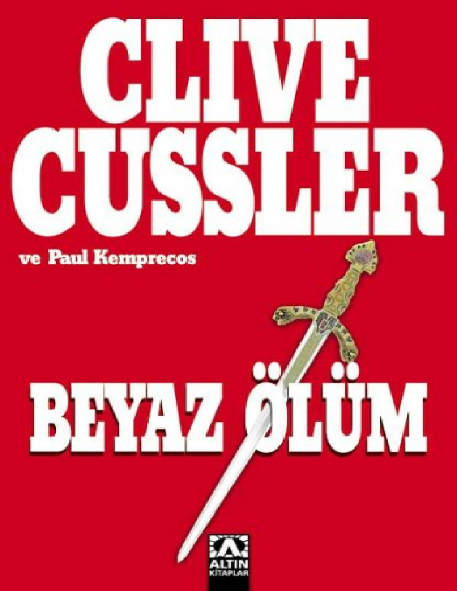 Numa Dosyaları 4: Beyaz Ölüm PDF – Clive Cussler, Paul Kemprecos