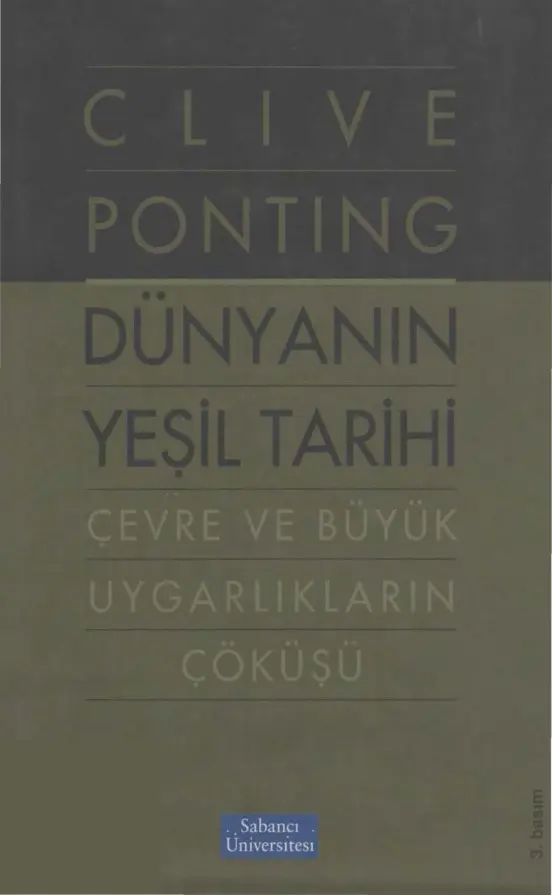 Clive Ponting Dünyanın Yeşil Tarihi Sabancı Üniversitesi Yayınları Kitap Kapağı