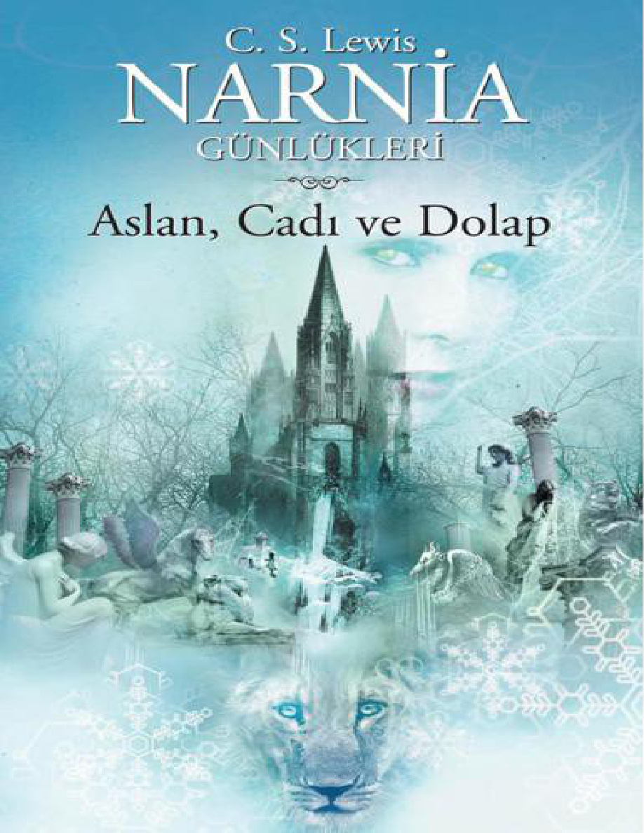 Narnia Günlükleri #2: Aslan, Cadı ve Dolap PDF – C.S. Lewis