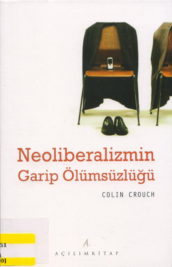 Neoliberalizmin Garip Ölümsüzlüğü PDF – Colin Crouch