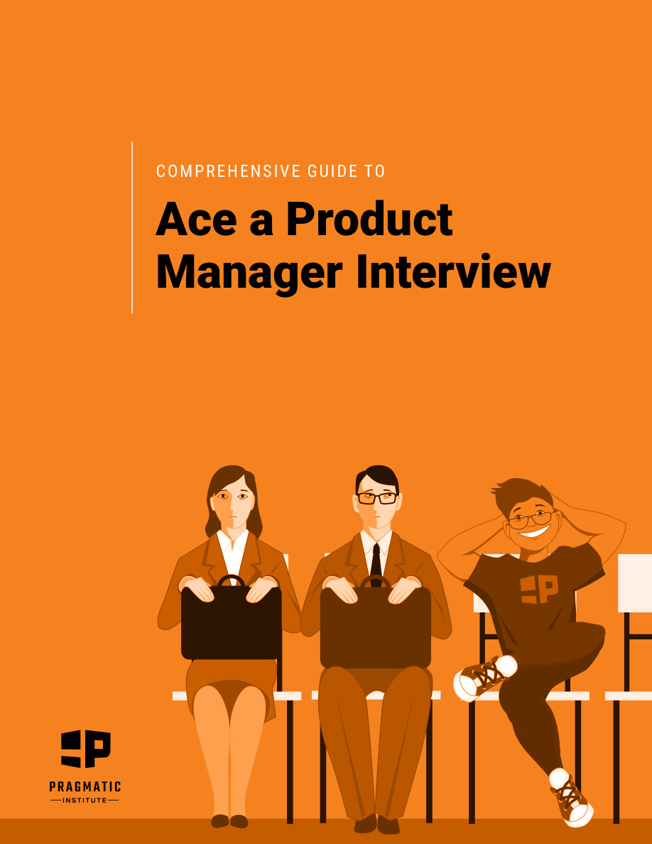 Comprehensive Guide to Ace a Product Manager Interview PDF – Unknown