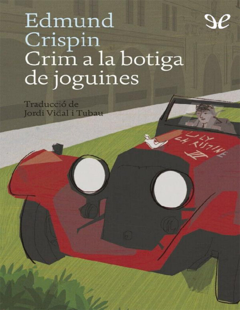 Crim a la botiga de joguines PDF - Edmund Crispin 1 Crim a la botiga de joguines Catalan Edition Edmund Crispin Kitap Kapağı