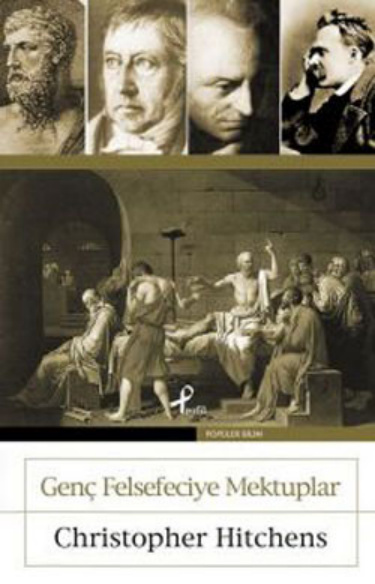 Genç Felsefeciye Mektuplar PDF – Christopher Hitchens