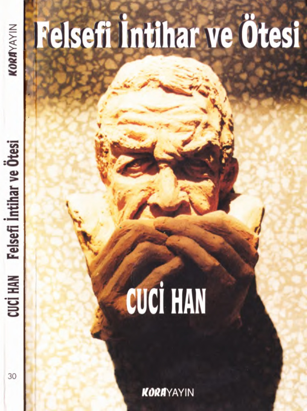 Felsefi İntihar ve Ötesi PDF – Cuci Han (Guci Han)