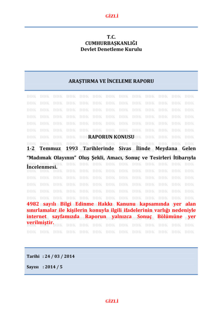 Madımak Olayı Araştırma ve İnceleme Raporu PDF - Cumhurbaşkanlığı Devlet Denetleme Kurulu (Kolektif) 7 Cumhurbaşkanlığı Devlet Denetleme Kurulu Madımak Olayı Araştırma ve İnceleme Raporu Kitap Kapağı