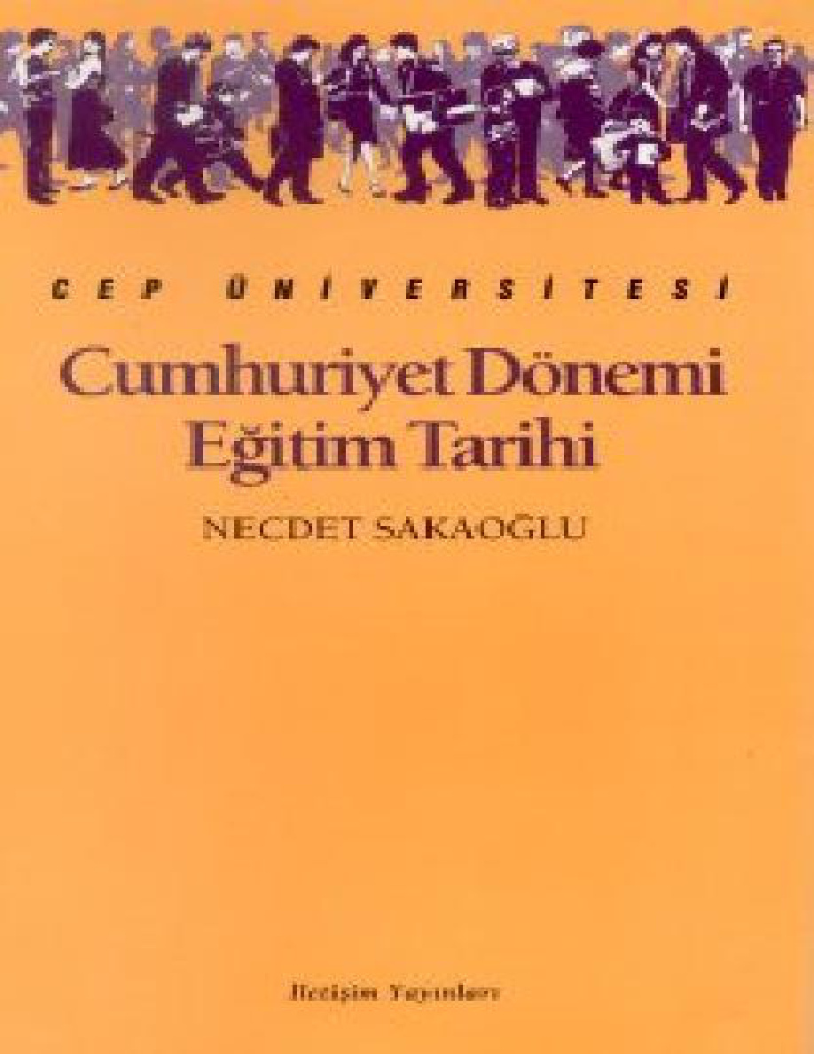 Cumhuriyet Dönemi Eğitim Tarihi PDF – Necdet Sakaoğlu