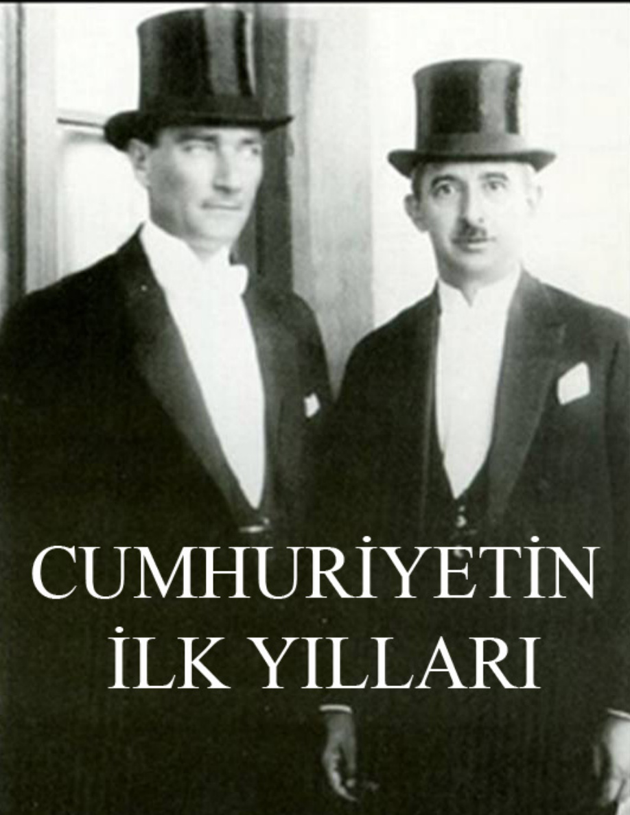 Cumhuriyetin İlk Yılları 1 PDF – İsmet İnönü