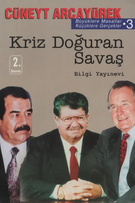 Cüneyt Arcayürek Büyüklere Masallar 3 Kriz Doğuran Savaş Bilgi Yayınevi Kitap Kapağı