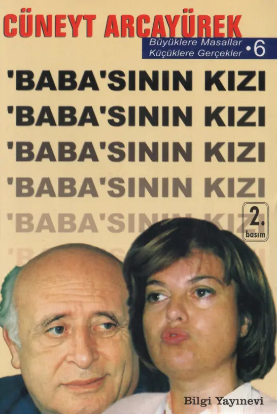 Cüneyt Arcayürek Büyüklere Masallar 6 Babasının Kızı Bilgi Yayınevi Kitap Kapağı