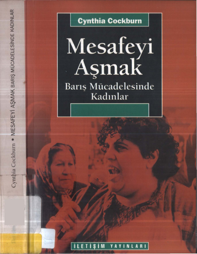 Mesafeyi Aşmak: Barış Mücadelesinde Kadınlar PDF – Cynthia Cockburn