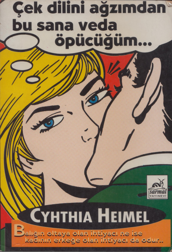 Çek Dilini Ağzımdan Bu Sana Veda Öpücüğüm PDF – Cynthia Heimel