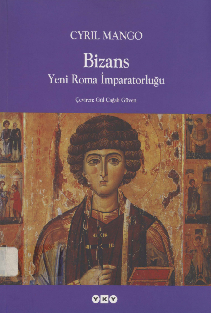 Bizans: Yeni Roma İmparatorluğu PDF – Cyril Mango