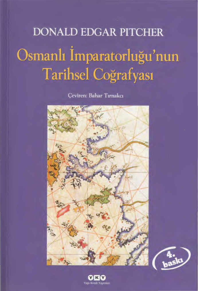 Osmanlı İmparatorluğunun Tarihsel Coğrafyası PDF – D. E. Pitcher