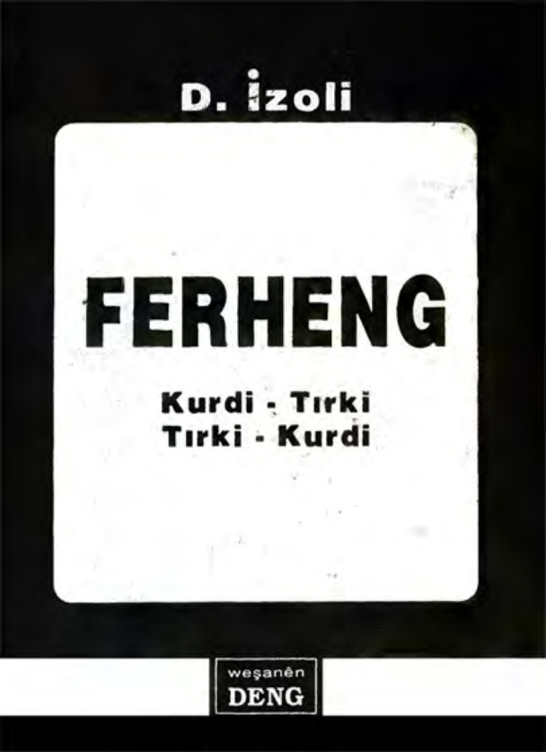 Ferheng (Kurdî-Tirkî / Tirkî-Kurdî) PDF – D. İzoli