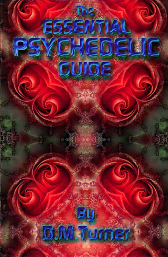 The Essential Psychedelic Guide PDF – D. M. Turner