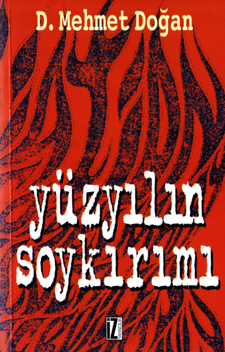 Yüzyılın Soykırımı PDF – D. Mehmet Doğan