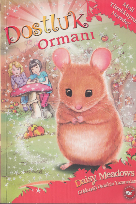 Daisy Meadows Dostluk Ormanı 2 Moli Titrekkuyruk Nerede Beyaz Balina Yayınları Kitap Kapağı