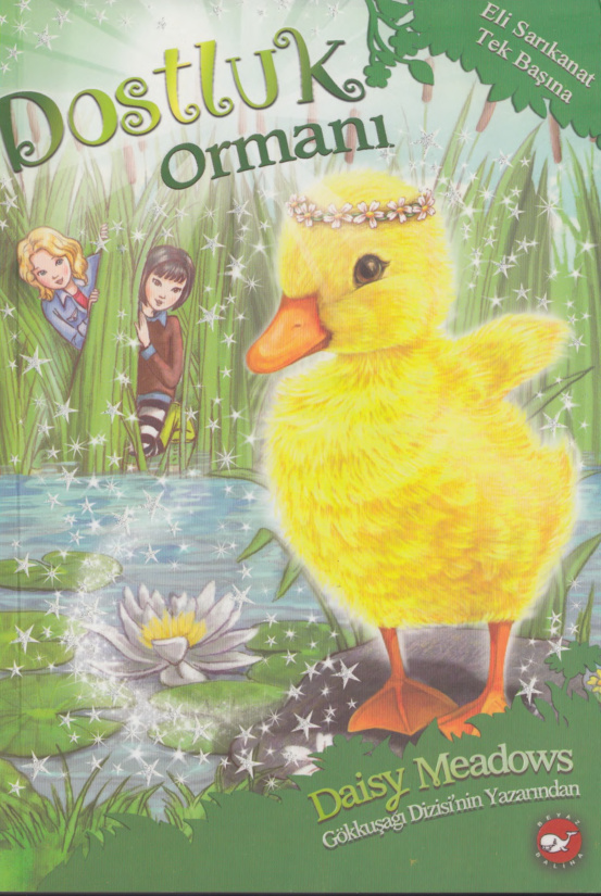 Daisy Meadows Dostluk Ormanı 3 Eli Sarıkanat Tek Başına Beyaz Balina Yayınları Kitap Kapağı