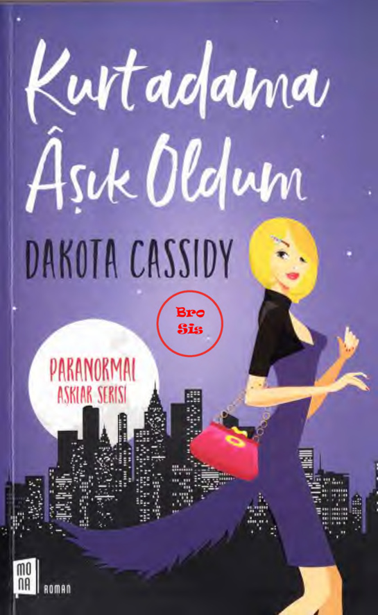 Kurtadama Aşık Oldum PDF – Dakota Cassidy