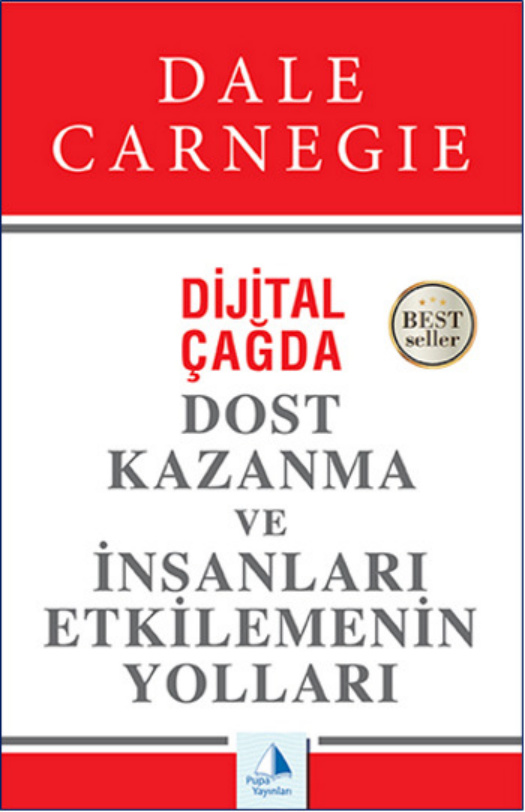 Dijital Çağda Dost Kazanma ve İnsanları Etkilemenin Yolları PDF – Dale Carnegie