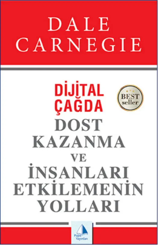 Dijital Çağda Dost Kazanma ve İnsanları Etkilemenin Yolları PDF - Dale Carnegie 26 Dijital Çağda Dost Kazanma ve İnsanları Etkilemenin Yolları PDF – Dale Carnegie