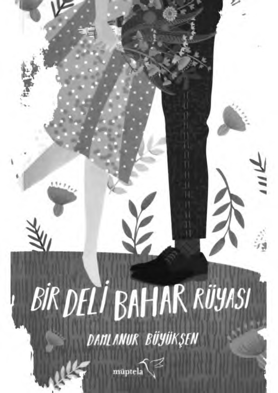 Bir Deli Bahar Rüyası PDF – Damlanur Büyükşen