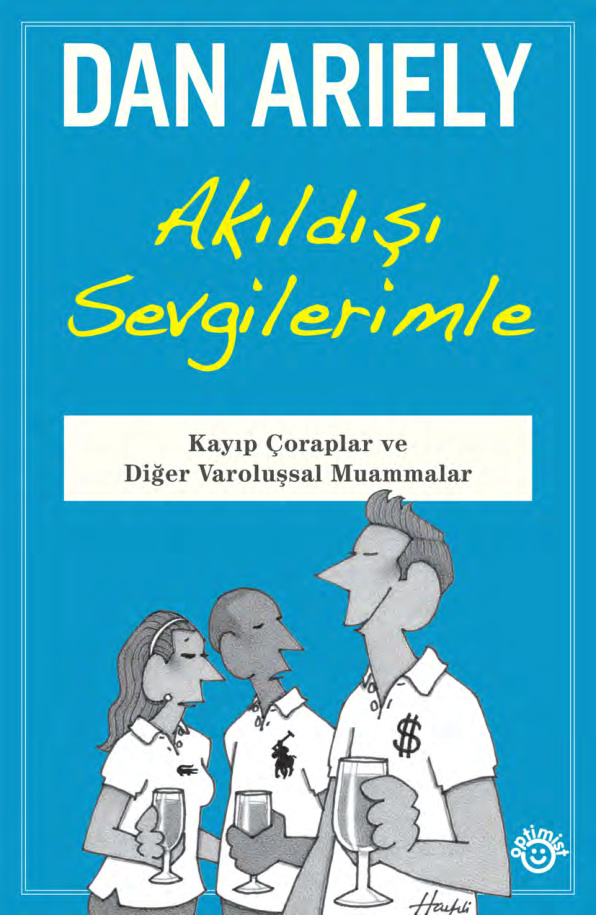 Akıldışı Sevgilerimle PDF – Dan Ariely