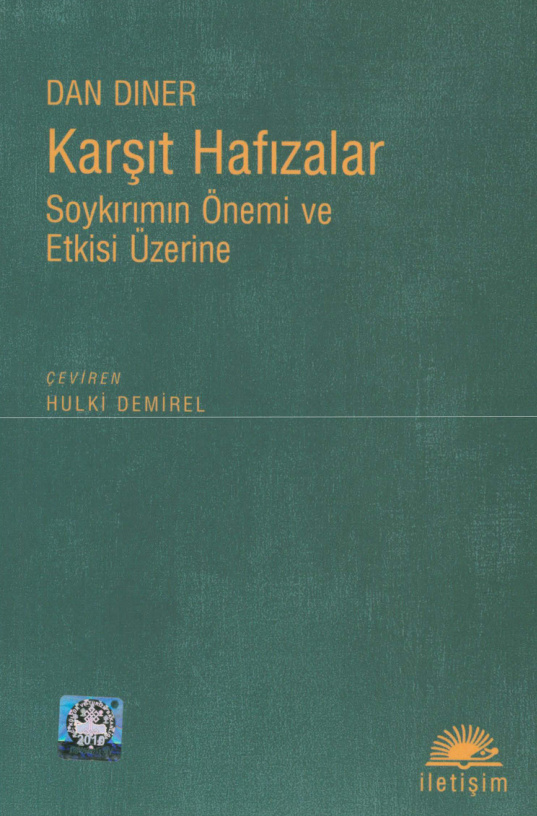 Karşıt Hafızalar: Soykırımın Önemi ve Etkisi Üzerine PDF – Dan Diner