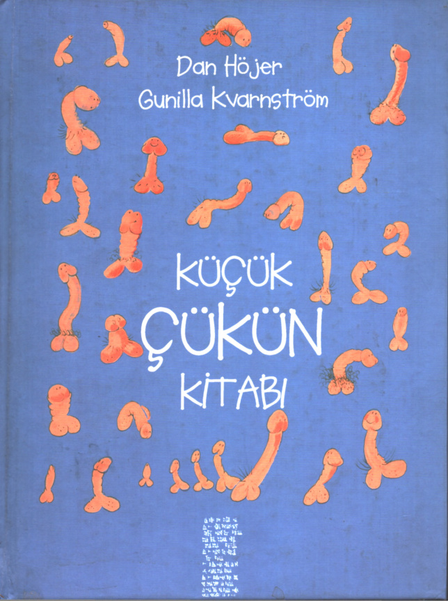 Küçük Çükün Kitabı PDF – Dan Höjer, Gunilla Kvarnström