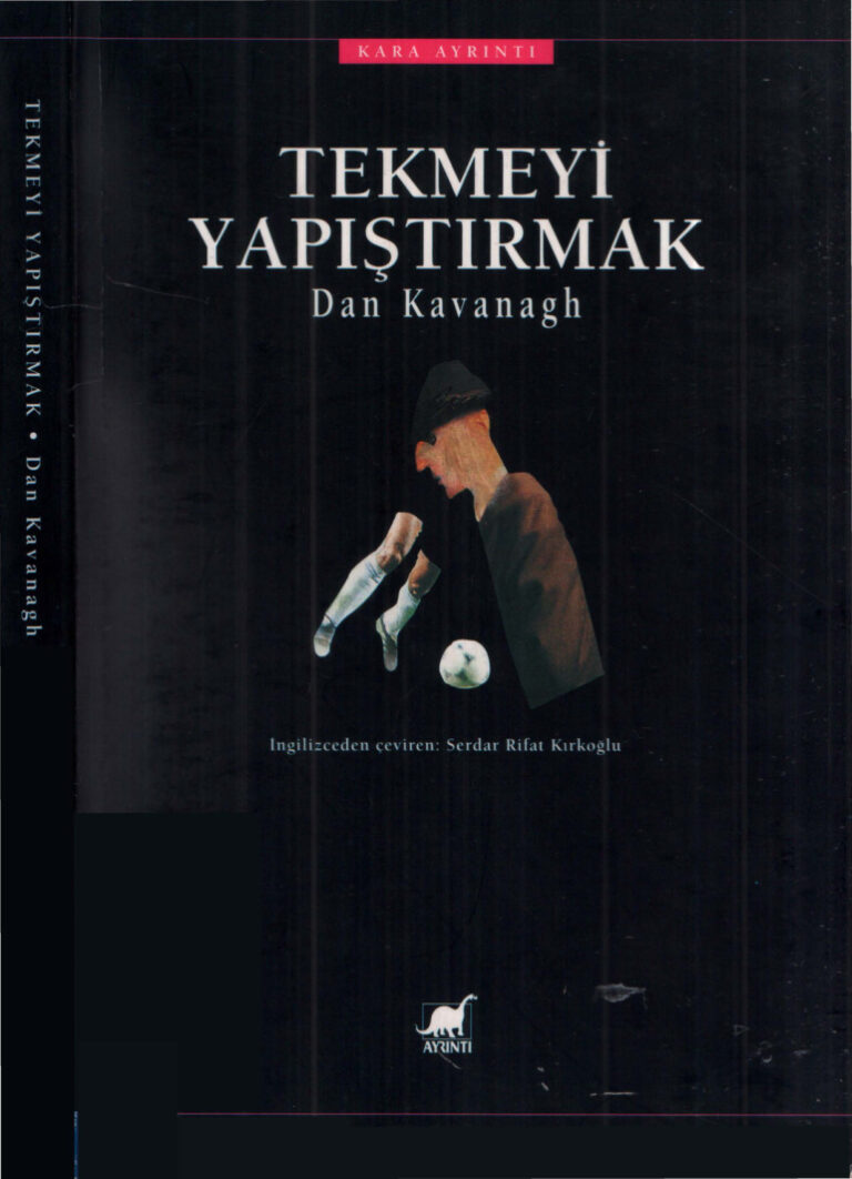 Dan Kavanagh Tekmeyi Yapıştırmak Ayrıntı Yayınları Kitap Kapağı