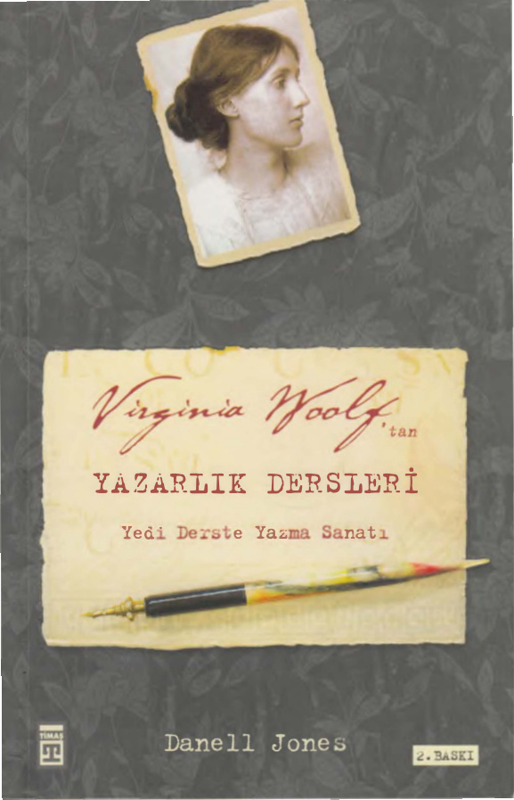 Virginia Woolf’tan Yazarlık Dersleri PDF – Danell Jones