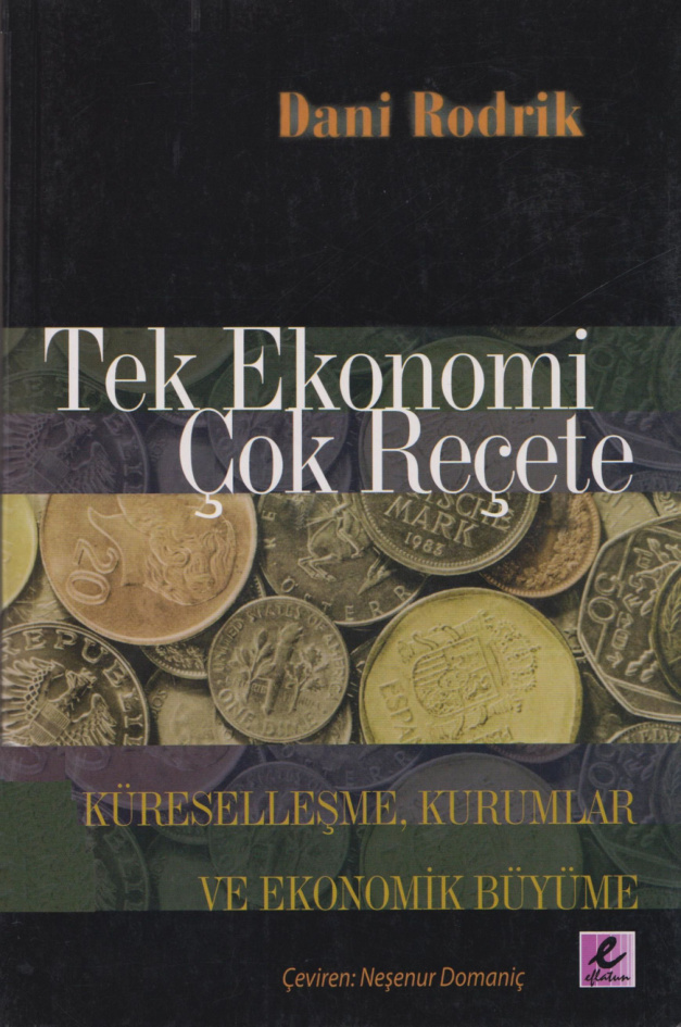 Tek Ekonomi Çok Reçete PDF – Dani Rodrik
