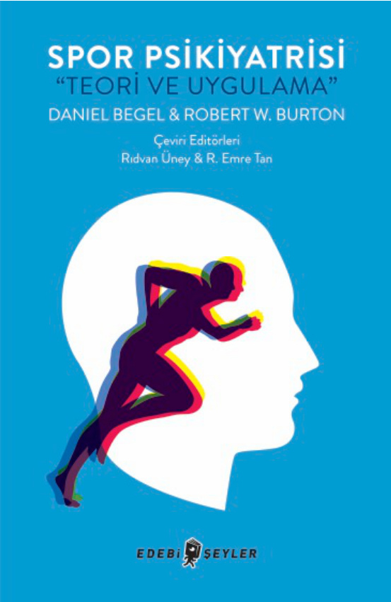 Spor Psikiyatrisi PDF - Daniel Begel, Robert W. Burton 12 Spor Psikiyatrisi PDF – Daniel Begel, Robert W. Burton